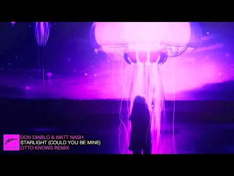 Don Diablo & Matt Nash - Starlight (Could You Be Mine) (Otto Knows Remix)