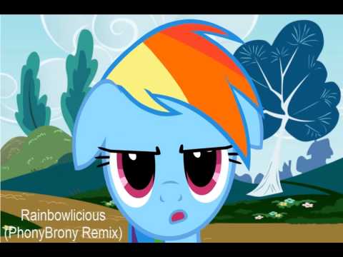 Rainbowlicious (PhonyBrony Remix)