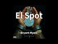 Bryant Myers El Spot Audio