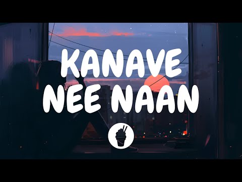 | Kanave nee naan ( Lyric Video ) | Kannum Kannum Kollaiyadithaal | Butter Skotch |