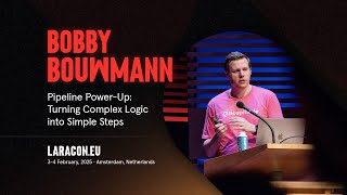Laracon EU 2025 :: Bobby Bouwmann // Pipeline Power-Up: Turning Complex Logic into Simple Steps