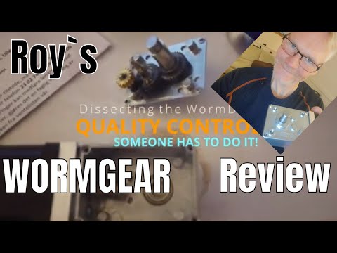 Worm Gear Review - Quality Control?