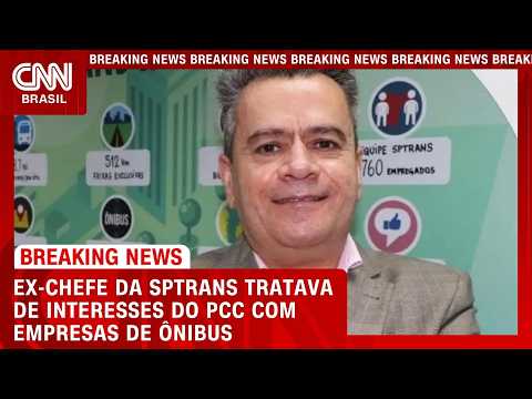 MP: Ex-chefe da SPTrans tratava de interesses do PCC com empresas de ônibus | CNN NOVO DIA