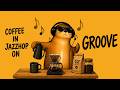 Playlist Smooth Hip Hop Groove GROOVE JAZZHOP Cafe Work Study Music
