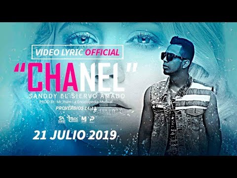 Sanddy El Siervo Amado - CHANEL // Coming //