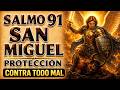 PSALM 91 AND PRAYER TO SAINT MICHAEL THE ARCHANGEL OF PROTECTION
