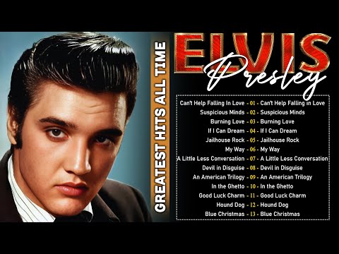 🔥 ELVIS PRESLEY GREATEST HITS EVER 🔥 | Can’t Help Falling in Love, My Way & More #r3