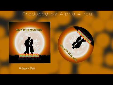 Wizi Ty Ft Wizo Boy  _-_  Mariana