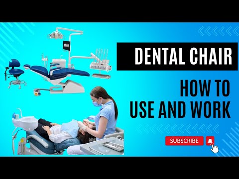 How To Use Dental Chair How to Works Dental Chair Dental Chair Unit in Dental Clinic