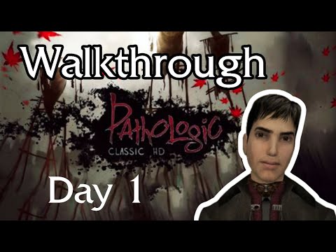 Pathologic Classic HD Bachelor Walkthrough ┃ Day 1
