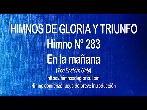 Himnos de Gloria Nº 283 - En la mañana
