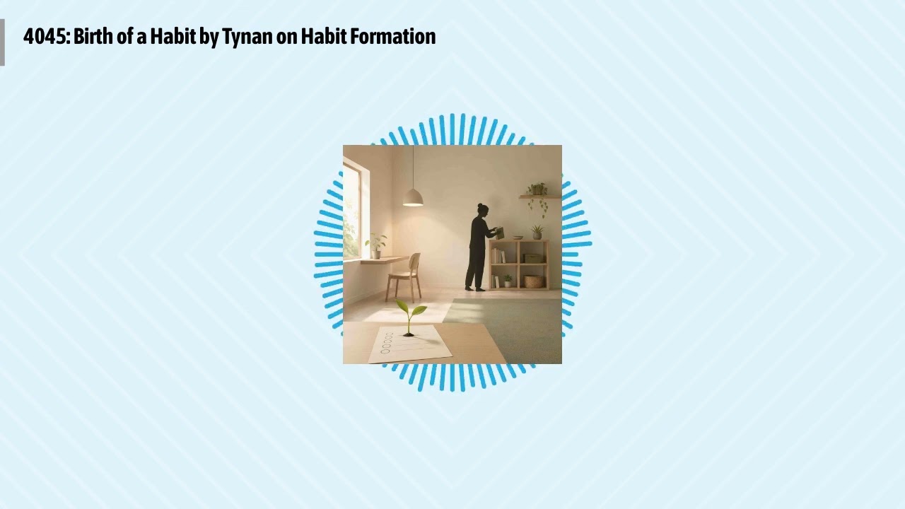 4045: Birth of a Habit by Tynan on Habit Formation | Optimal Living Daily: Healthy Habits &...