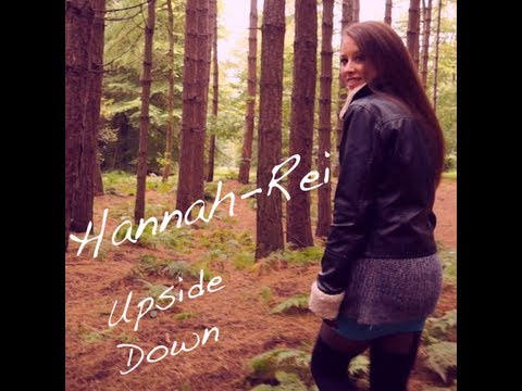 Hannah-Rei - Upside Down (Official Video)