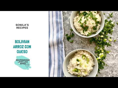 Bolivian Arroz Con Queso - Cheese Rice