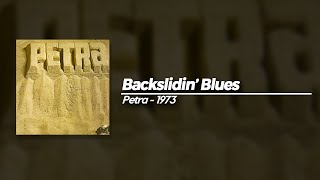Petra - Backslidin&#39; Blues (HQ)