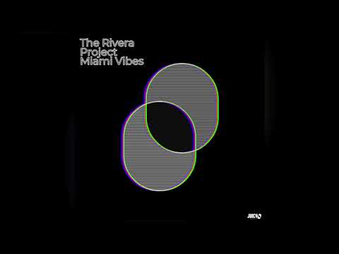 The Rivera Project - Miami Vibes