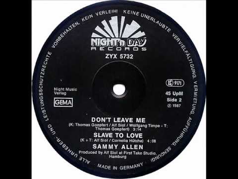 Italo Disco 80s - SAMMY ALLEN - Don't Leave Me 1987.