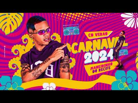 CD DE CARNAVAL 2024 - MANEIRINHO DO RECIFE (CD PRA VCS