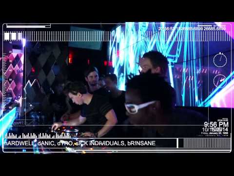 hARDWELL, dANIC, dYRO, sICK iNDIVIDUALS...uPAC bRINSANE