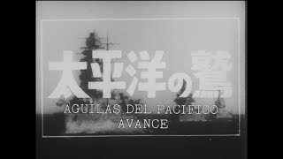 The Eagle of the Pacific (1953) - Spanish Subtitled Trailer