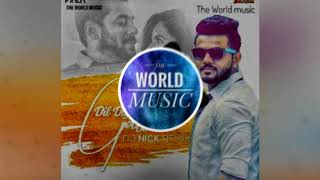 Download lagu Dil Diya Gallan | DJ Nick Remix | by THE WORLD MUSIC | mp3