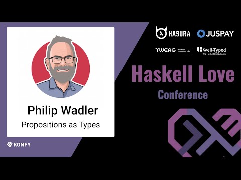 Philip Wadler – Propositions as Types