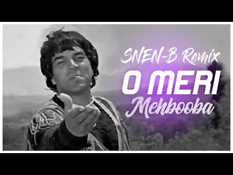 O Meri Mahbuba - Dharam Veer  (SNEN-B Remix) - 320kbps
