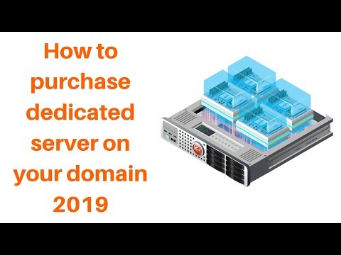 How to purchase dedicated server on your domain 2019