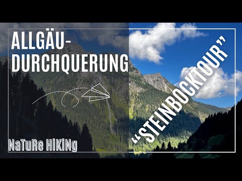 Allgäu-Durchquerung            "Steinbocktour"