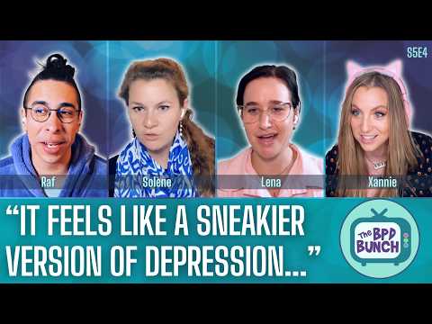 The Hell of Living with BPD & Seasonal Affective Disorder - The BPD Bunch S5E4