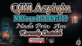 Download lagu Qilil Asyiqin Karaoke NXSound By SX KN7000 Nada Pr... mp3