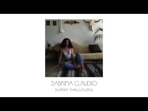Sabrina Claudio - Runnin' Thru Lovers (Official Audio)