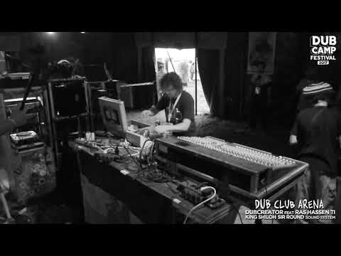 DUB CAMP FESTIVAL 2017 - DUBCREATOR  feat. RAS HASSEN TI ▶ aDUBta ''Africa Awaits'' / "Iyah Ites" ②