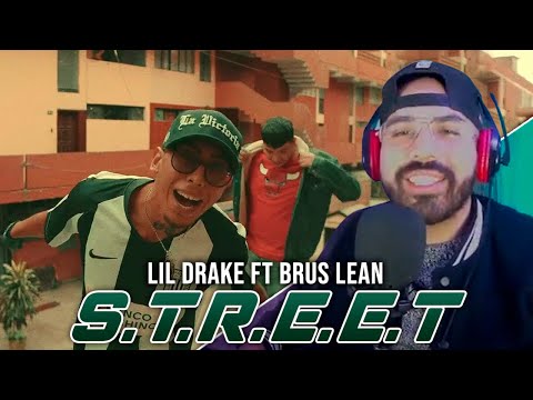 S.T.R.E.E.T - LIL DRAKE FT BRUS LEAN | REACCIÓN
