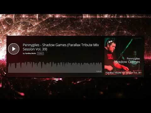Pennygiles - Shadow Games (Parallax Tribute Mix Session Vol. 39)