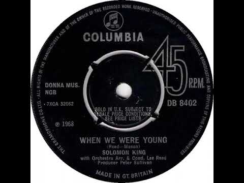 UK New Entry 1968 (97) Solomon King - When We Were Young