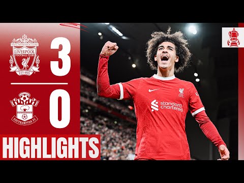 Academy Duo Koumas & Danns See Reds to FA Cup Quarter-Final | Liverpool 3-0 Southampton | Highlights