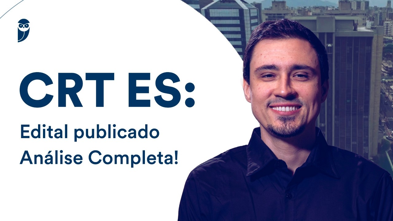 Concurso CRT ES: edital publicado - análise completa!