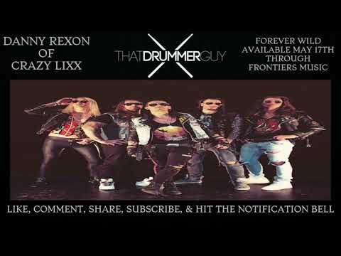 Interview with Danny Rexon of Crazy Lixx