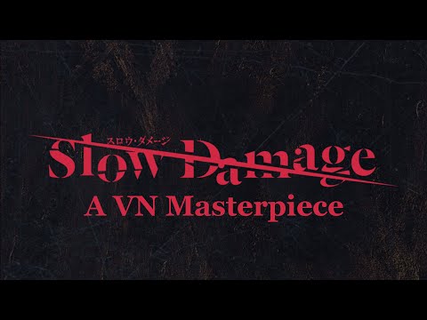 Slow Damage is a Masterpiece