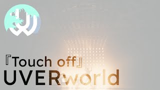 UVERworld『Touch off』live at OKINAWA 2019.06.06 [English Subtitles]