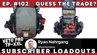 EP. 102 Guess the Trade? Veto TP-XXL Loadout