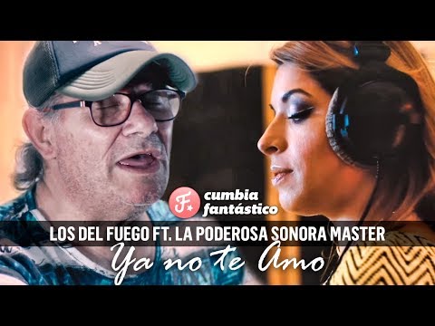 Los del Fuego ft La Sonora Master - Ya no te Amo | Video Clip 2018