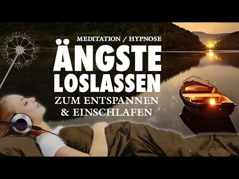 Meditation - Ängste überwinden und Loslassen | Hypnose