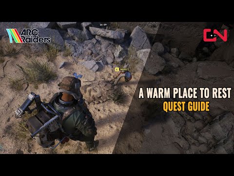 ARC Raiders A Warm Place to Rest Quest - Follow the Red Markers
