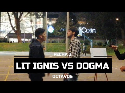 Lit Ignis vs Dogma - Fecha 2 - Octavos - Kiosko Freestyle