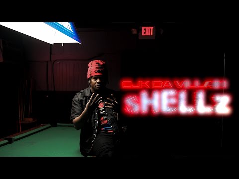 CJK Da Villain - sHELLz | Shot By Ohwell Visionz