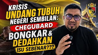 Download lagu Panas & Terbaru Isu Krisis Negeri Sembilan: Chegubard BONGKAR & DEDAH Isu Sebenar? mp3