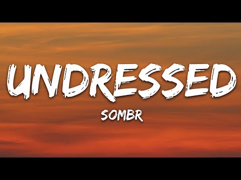 sombr - undressed (Lyrics)
