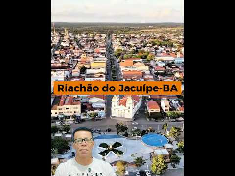Conheça Riachão do Jacuípe na Bahia cidade que pulsa com a história e tradição